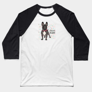 Frencies leaves paws on my heart Baseball T-Shirt